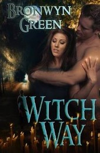 Enlarge image Cover: Witch Way - Resplendence Publishing, LLC