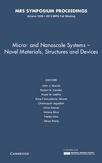 Enlarge image Cover: Micro and Nanoscale Systems: Volume 1659 - Materials Research Society