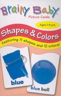 Cover: Brainy Baby Shapes & Colors Picture Cards - Bendon Publishing