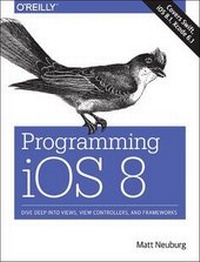 Enlarge image Cover: Programming iOS 8 - O'Reilly