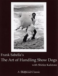 Cover: The Art of Handling Show Dogs - Dogwise Publishing