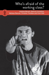 Enlarge image Cover: Who's Afraid of the Working Class? - Currency Press Pty Ltd