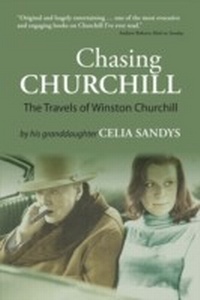 Abbildung von: Chasing Churchill - Unicorn Press (UK)