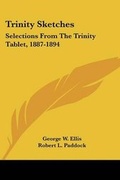 Cover: Trinity Sketches - Kessinger Publishing