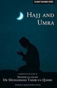 Abbildung von: Islamic Teachings Series: Hajj & Umra - Minhaj-ul-Quran Publications