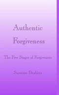 Cover: Authentic Forgiveness - One Spirit Press
