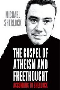 Enlarge image Cover: The Gospel of Atheism and Freethought - Dangerous Little Books