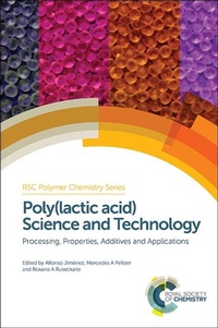 Enlarge image Cover: Poly(lactic acid) Science and Technology - Royal Society of Chemistry