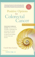 Cover: Positive Options for Colorectal Cancer, Second Edition - Hunter House Publishers