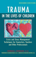 Cover: Trauma in the Lives of Children - Hunter House Publishers