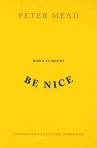 Enlarge image Cover: When in Doubt be Nice - Silvertail Books