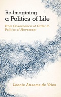 Cover: Re-Imagining a Politics of Life - Rowman & Littlefield International