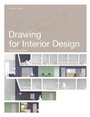 Cover: Drawing for Interior Design 2e - Laurence King Publishing
