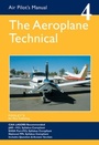 Cover: Air Pilot's Manual - Aeroplane Technical - Principles of Flight, Aircraft General, Flight Planning & Performance: Volume 4 - Air Pilot Publisher Ltd