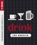 Cover: Drink: Los Angeles - Prospect Park Books