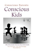 Cover: Conscious Parents, Conscious Kids - Access Consciousness Publishing
