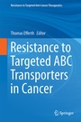 Cover: Resistance to Targeted ABC Transporters in Cancer - Springer