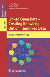 Enlarge image Cover: Linked Open Data -- Creating Knowledge Out of Interlinked Data - Springer