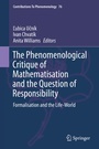 Cover: The Phenomenological Critique of Mathematisation and the Question of Responsibility - Springer