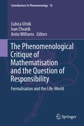 Cover: The Phenomenological Critique of Mathematisation and the Question of Responsibility - Springer