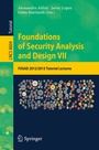 Cover: Foundations of Security Analysis and Design VII - Springer