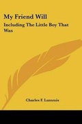 Cover: My Friend Will - Kessinger Publishing Co