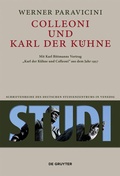 Cover: Colleoni und Karl der K&uuml;hne - De Gruyter Akademie Forschung