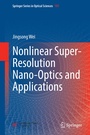 Cover: Nonlinear Super-Resolution Nano-Optics and Applications - Springer