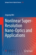 Cover: Nonlinear Super-Resolution Nano-Optics and Applications - Springer