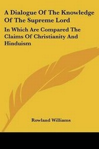 Enlarge image Cover: A Dialogue Of The Knowledge Of The Supreme Lord - Kessinger Publishing