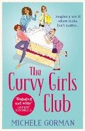 Cover: The Curvy Girls Club - AVON, a division of HarperCollins Publishers Ltd
