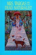Cover: Mrs. Vargas and the Dead Naturalist - Calyx Books
