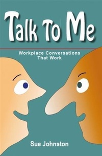Enlarge image Cover: Talk To Me: Workplace Conversations That Work - Portfolio Publishing, Waterloo