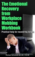 Cover: Emotional Recovery from Workplace Mobbing Workbook - Richard Schwindt