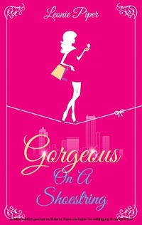 Abbildung von: Gorgeous on a Shoestring - Bwm Books Pty Ltd