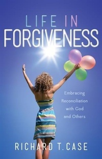 Enlarge image Cover: Life In Forgiveness - Milestone Publishing House