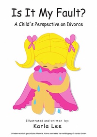 Abbildung von: Is It My Fault? - Karla Lee
