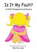 Cover: Is It My Fault? - Karla Lee