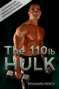 Cover: 110lb Hulk - Benjamin Pierce