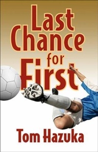 Enlarge image Cover: Last Chance for First - Brown Barn Books