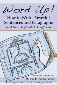Abbildung von: Word Up! How to Write Powerful Sentences and Paragraphs - Northwest Brainstorms Publishing