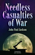 Cover: Needless Casualties of War - Streams Ministries