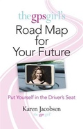 Cover: GPS Girl's Road Map for Your Future - Kurly Queen, Incorporated