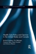Cover: Health Care Policy and Opinion in the United States and Canada - Routledge
