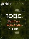 Cover: Toeic Full Test With Audio - 3 Tests - Series 1 - James Woods