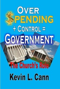 Enlarge image Cover: Overspending + Control = Government - Revival Waves of Glory Books & Publishing