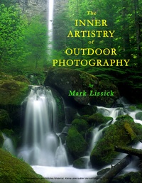 Abbildung von: Inner Artistry of Outdoor Photography - Mark Owen Lissick