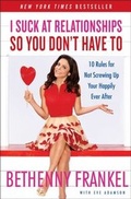Cover: I Suck at Relationships So You Don't Have To - Touchstone;Atria Books