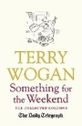 Cover: Something for the Weekend - Orion (an Imprint of The Orion Publishing Group Ltd )