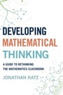 Cover: Developing Mathematical Thinking - Rowman & Littlefield Publishers